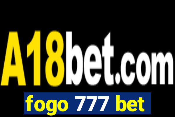 fogo 777 bet